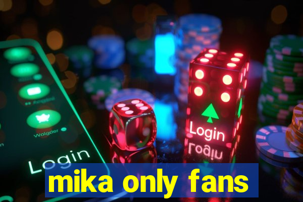 mika only fans